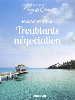 cover image of Troublante négociation
